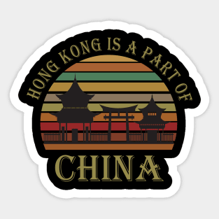 Hong Kong is a part of China Sticker